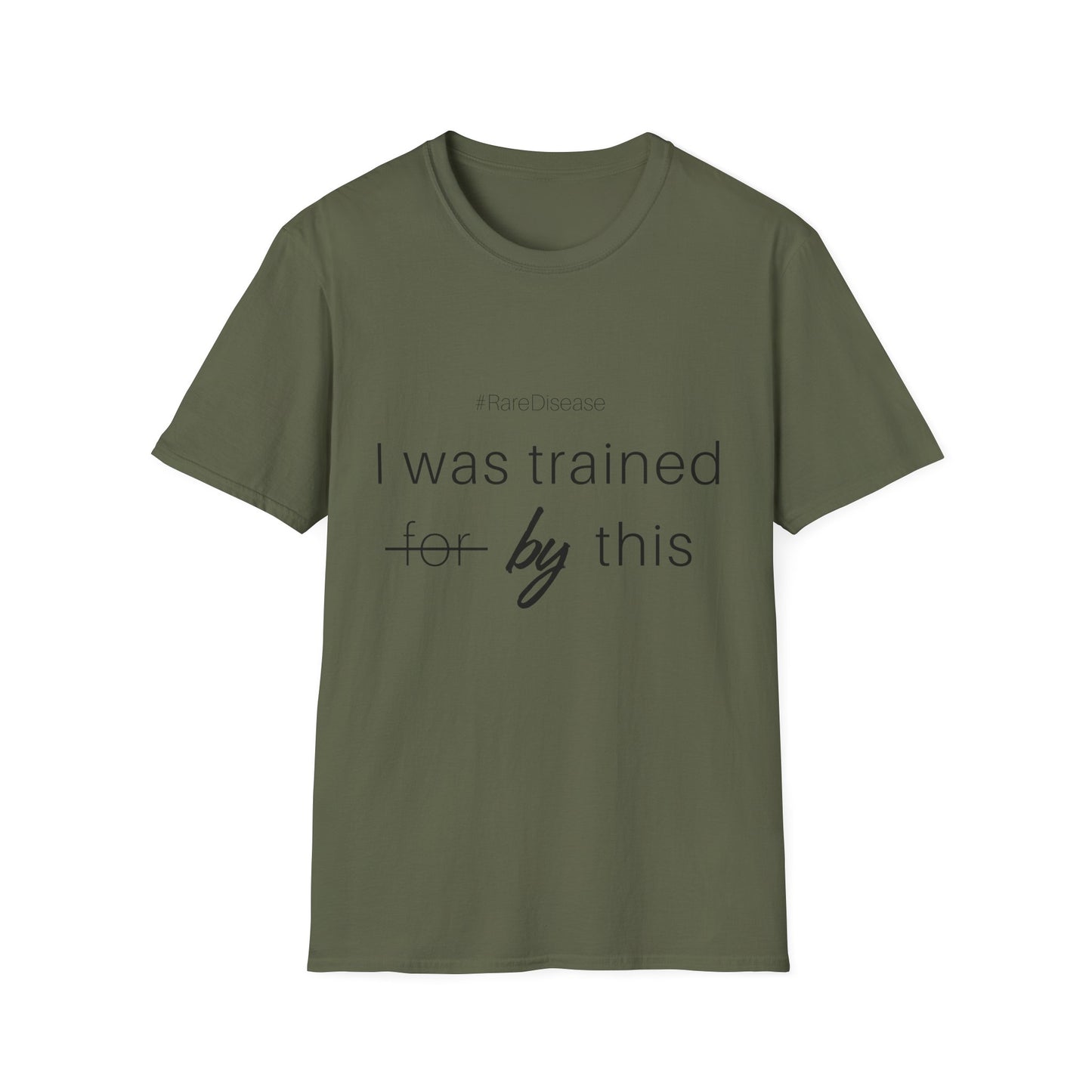#RareDisease I Was Trained by This | Rare Disease Awareness Unisex T-Shirt